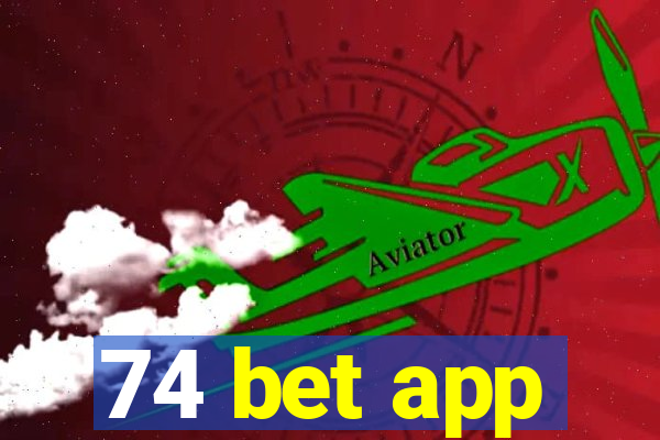 74 bet app